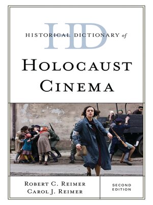 cover image of Historical Dictionary of Holocaust Cinema